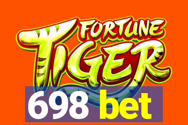 698 bet